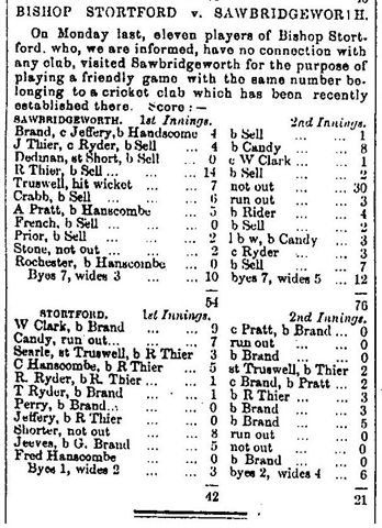 This is the earliest known Sawbridgeworth C. C. scorecard (and probable first ever match), as reported in the Herts and Essex Observer. It was a match played at Sawbridgeworth on Monday July 28th 1862 against 'Eleven players of Bishop's Stortford.' Sawbridgeworth won by 67 runs.